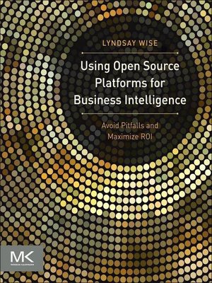 cover image of Using Open Source Platforms for Business Intelligence